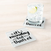 Dessous-de-verre En Verre C'est lundi mais il est correct (Incliné)