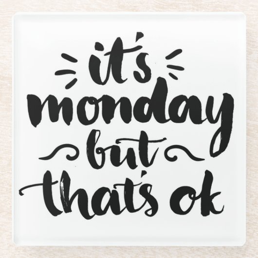 Dessous-de-verre En Verre C'est lundi mais il est correct (Devant)