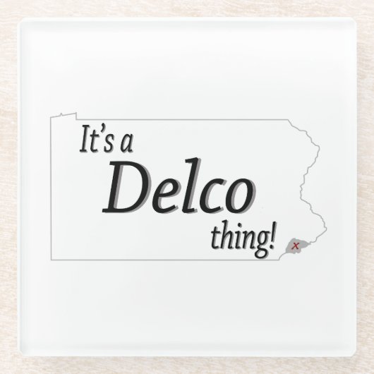 Dessous-de-verre En Verre C'est un truc de DELCO ! (Devant)