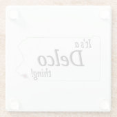 Dessous-de-verre En Verre C'est un truc de DELCO ! (Dos)