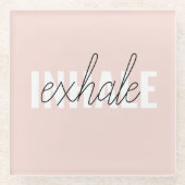 Dessous-de-verre En Verre Citation moderne Pastel Pink Inhale Exhale (Devant)