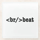 Dessous-de-verre En Verre code HTML breakbeat (Devant)