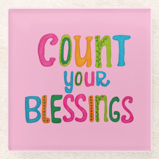 Dessous-de-verre En Verre Count your Blessings (Devant)