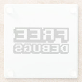 DESSOUS-DE-VERRE EN VERRE DEBUGS GRATUITS (Dos)