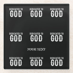 DESSOUS-DE-VERRE EN VERRE DÉDIÉ À DIEU COOL PERSONNALISABLE TEXTE BLANC