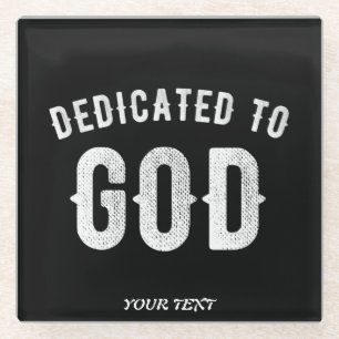 DESSOUS-DE-VERRE EN VERRE DÉDIÉ À DIEU PERSONNALISABLE COOL TEXTE BLANC
