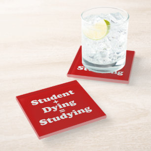 Dessous-de-verre En Verre Étudiant Plus Mort Égal Étudier