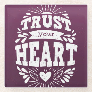 Dessous-de-verre En Verre Faites confiance à votre coeur