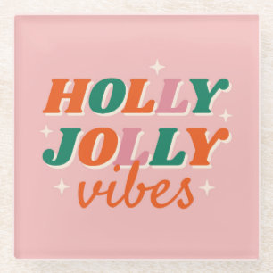 Dessous-de-verre En Verre Fun Holly Jolly Vibes Design de Noël