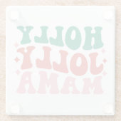 Dessous-de-verre En Verre Holly Jolly Mama - Fun Holiday Design (Dos)