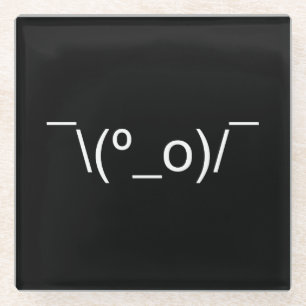 Dessous-de-verre En Verre I Dunno LOL\\(º_o)/° Emoticon Japonais Kaomoji
