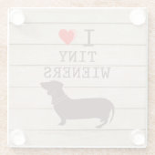 Dessous-de-verre En Verre I Love Tiny Wieners Funny Dachshund meme (Dos)