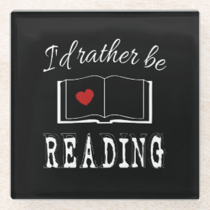 Dessous-de-verre En Verre I'd rather be reading