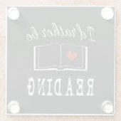 Dessous-de-verre En Verre I'd rather be reading (Dos)