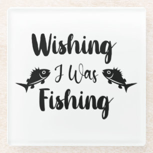 Dessous-de-verre En Verre J'aimerais pêcher une citation drôle