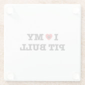 Dessous-de-verre En Verre Je Coeur Mon Pit Bull (Dos)