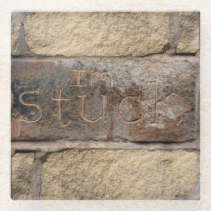 Dessous-de-verre En Verre "Je suis coincé" une autre brique dans le mur