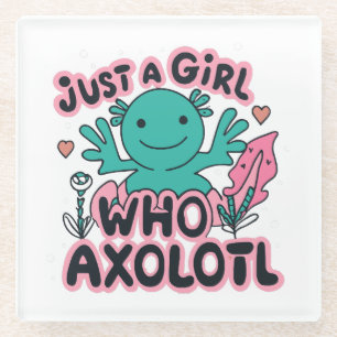 Dessous-de-verre En Verre juste une fille qui aime les Axolotl