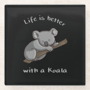 Dessous-de-verre En Verre La Vie Est Meilleure Avec Koala