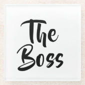 DESSOUS-DE-VERRE EN VERRE LE BOSS (Devant)