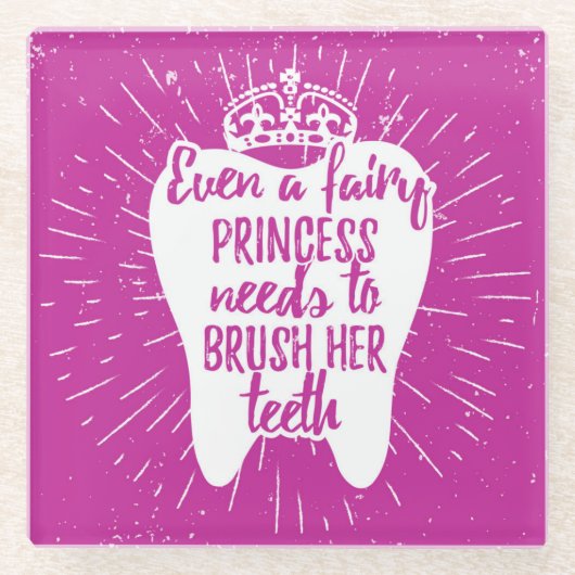 Dessous-de-verre En Verre Même dents féeriques de princesse Needs To Brush (Devant)
