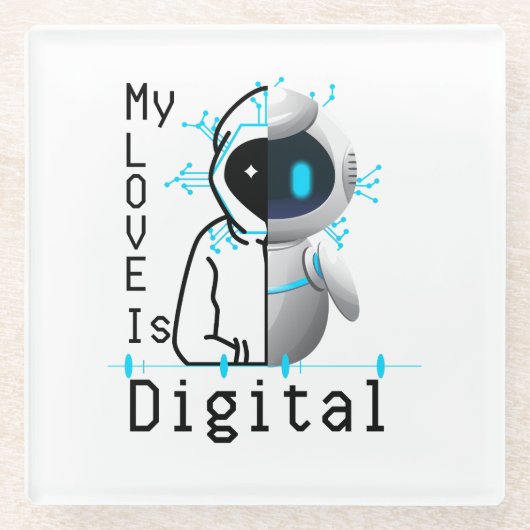 Dessous-de-verre En Verre My Love is Digital.w (Devant)