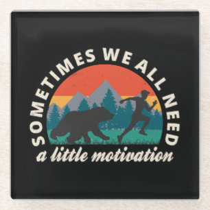 Dessous-de-verre En Verre  Nous avons tous besoin d'un peu de motivation amu