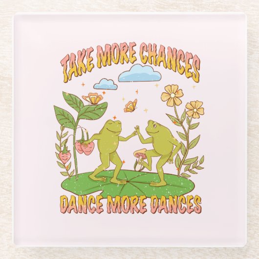 Dessous-de-verre En Verre Prends Plus De Chances, Danse Plus De Danse (Devant)
