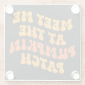 Dessous-de-verre En Verre Rencontrez-Moi Au Patch Citrouille (Dos)