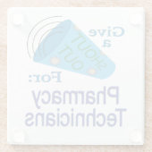 Dessous-de-verre En Verre Shout Out pour les techniciens en pharmacie (Dos)