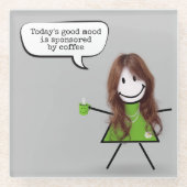 Dessous-de-verre En Verre Stick Girl with Coffee and Quote (Devant)