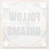 Dessous-de-verre En Verre Suivez vos rêves (Dos)