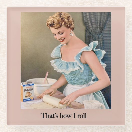 Dessous-de-verre En Verre That's How I Roll (Devant)