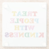 Dessous-de-verre En Verre Traiter Les Gens Avec Gentillesse (Dos)