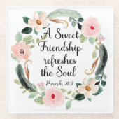 Dessous-de-verre En Verre Une amitié douce rafraîchit l'âme (Devant)