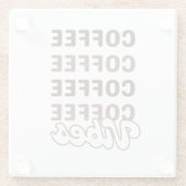 Dessous-de-verre En Verre Vibes café (Dos)