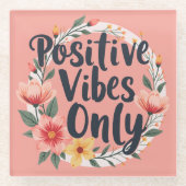 Dessous-de-verre En Verre Vibes Positives Uniquement Conception De Wreath Fl (Devant)