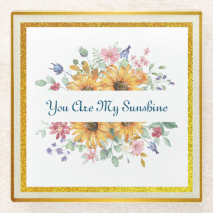 Dessous-de-verre En Verre Vous êtes ma citation Sunshine et Sunflower
