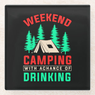 Dessous-de-verre En Verre Week-end Camping avec une chance de boire-43675
