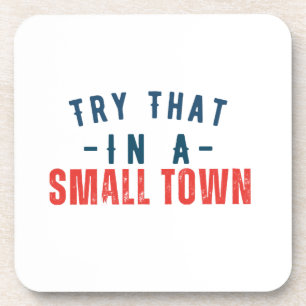 Dessous-de-verre Essayer dans une petite ville