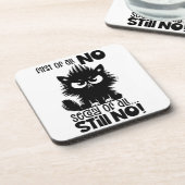 Dessous-de-verre First Of All, No Funny Cat Lover Gift  (Côté gauche)