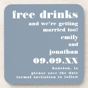 Dessous-de-verre Free Drinks Getting Married Blue Save The Date