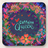 Dessous-de-verre Fun branché unique caféine Queen Floral (Devant)