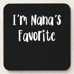 Dessous-de-verre Funny Grandson I'm Nana's Favorite
