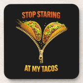 Dessous-de-verre Funny Taco Lover Stop Staring (Devant)
