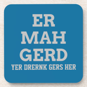 Dessous de verre gris Ermahgerd