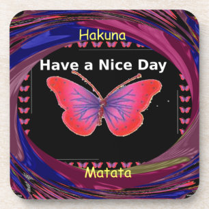 Dessous-de-verre Hakuna Matata ont une belle journée.png