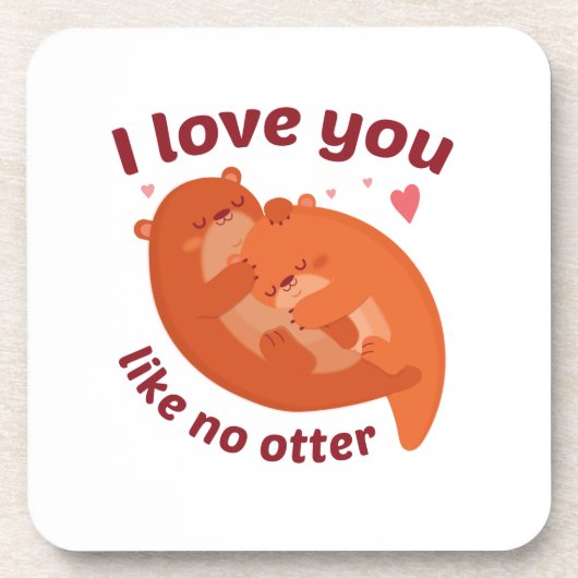 Dessous-de-verre I Love You Like No Otter (Devant)