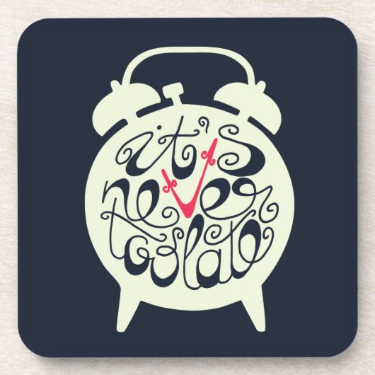 Dessous-de-verre Il n'est jamais trop tard (Devant)