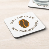 Dessous-de-verre J'aime une tasse de joe plus... | Drôle Slogans de (Côté gauche)